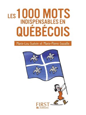 cover image of Les 1000 mots indispensables en québécois